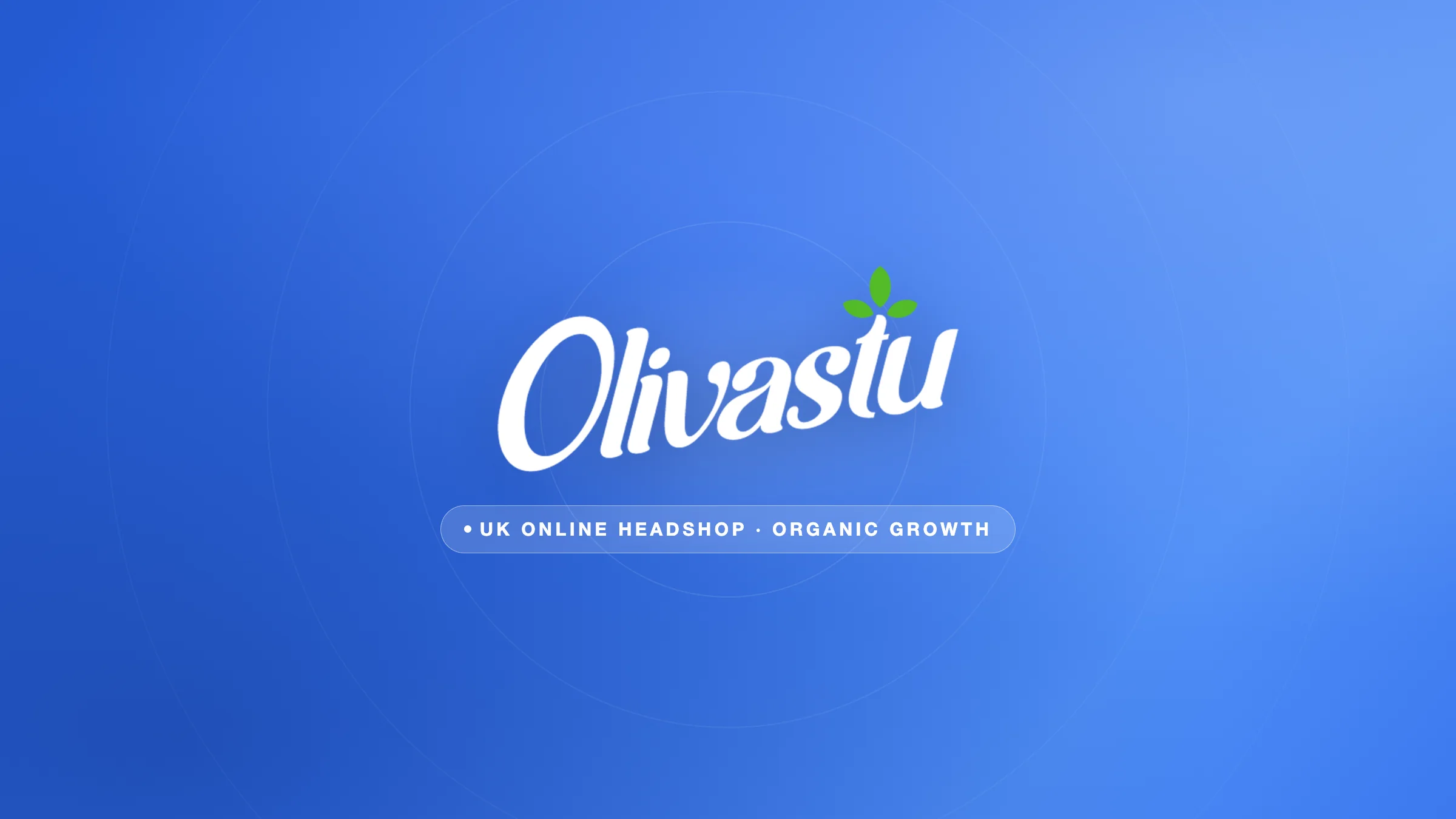 Olivastu: organic growth case study